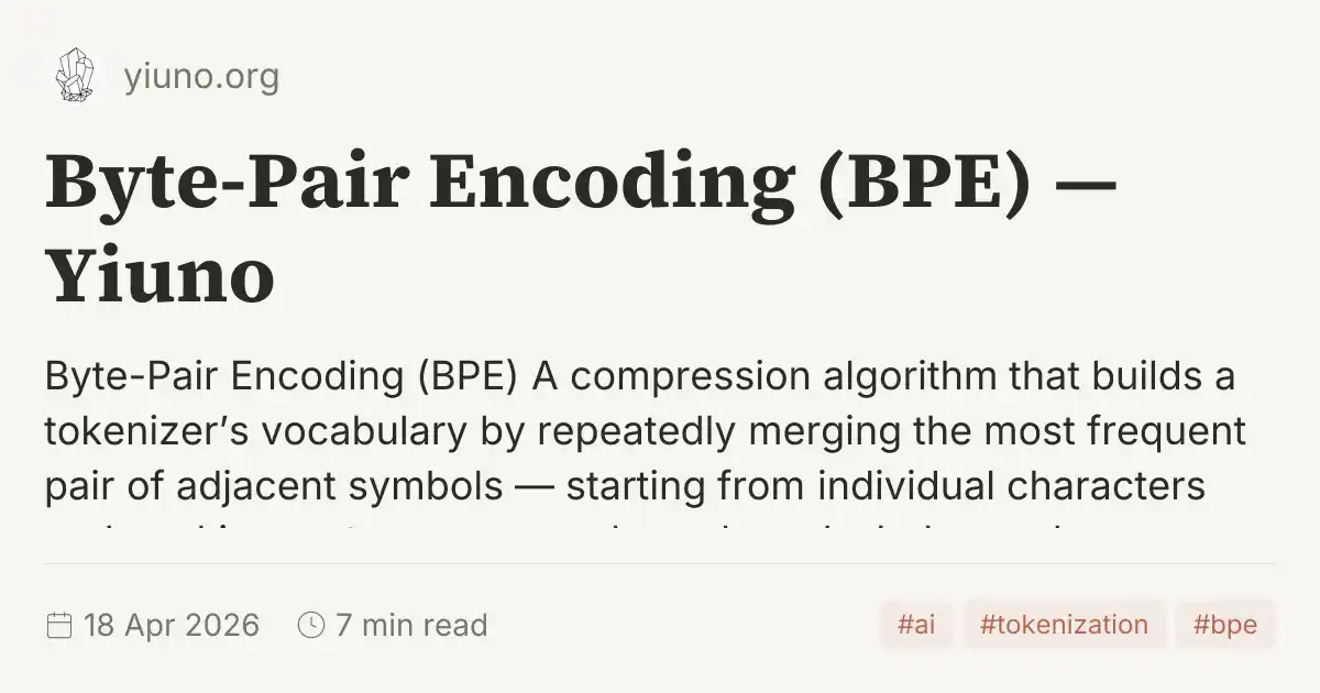 Byte-Pair Encoding (BPE) — Yiuno